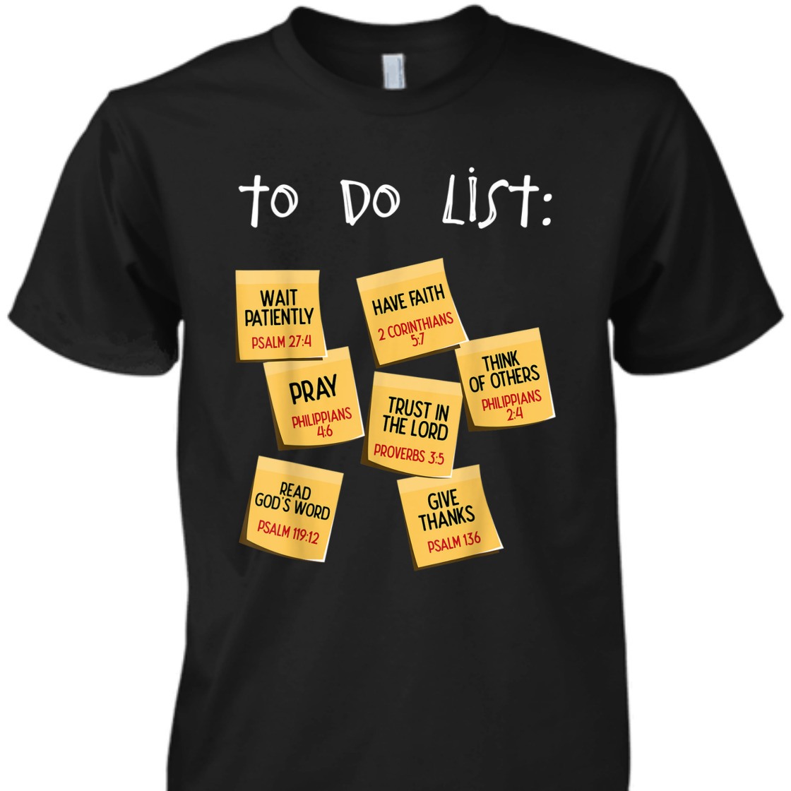 Christian To Do List Bible Verse T-Shirt Unique Gift For Any Christian Christian To Do List Bible Verse T-Shirt Unique Gift For Any Christian