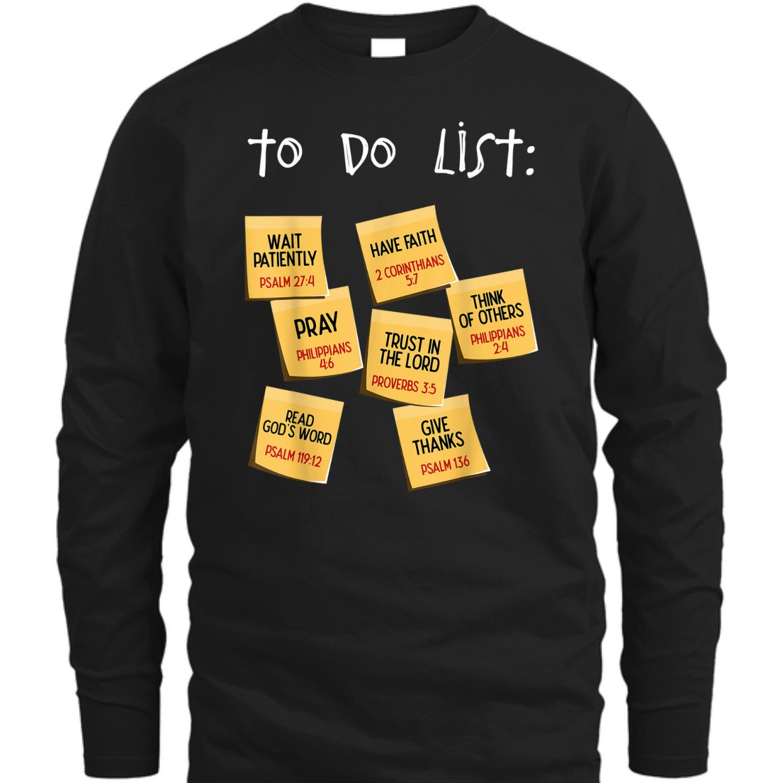 Christian To Do List Bible Verse T-Shirt Unique Gift For Any Christian Christian To Do List Bible Verse T-Shirt Unique Gift For Any Christian
