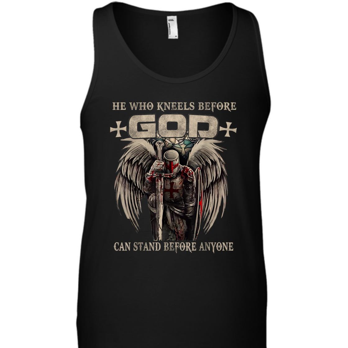 He Who Kneels Before God Can Stand Before Anyone Armor Of God Christian T-Shirt Religious Gift He Who Kneels Before God Can Stand Before Anyone Armor Of God Christian T-Shirt Religious Gift