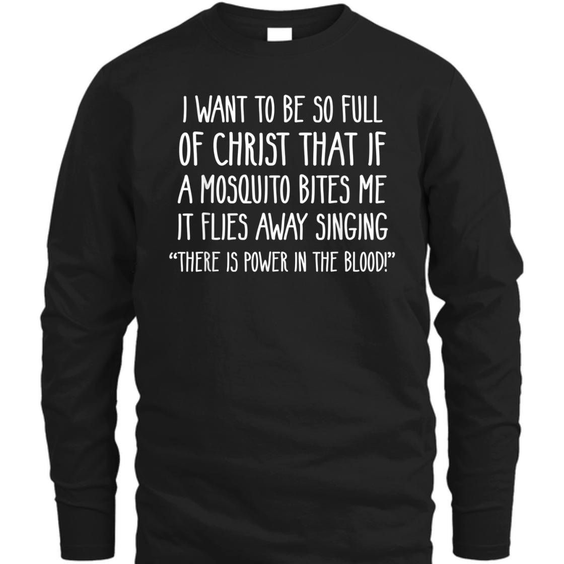 Mosquito Funny Christian There Is Power In The Blood T-Shirt Mosquito Funny Christian There Is Power In The Blood T-Shirt