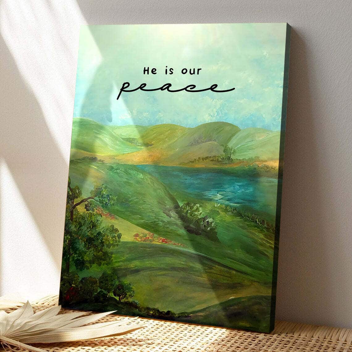 He Is Our Peace Religious Jesus Bible Verse Scripture Canvas Print He Is Our Peace Religious Jesus Bible Verse Scripture Canvas Print