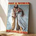 Just A Woman Who Loves Jesus Bible Verse Scripture Canvas Print Just A Woman Who Loves Jesus Bible Verse Scripture Canvas Print