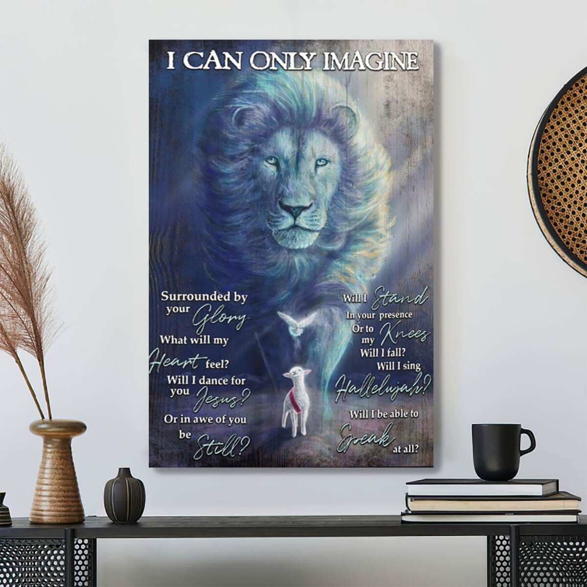Jesus Lion And Lamb I Can Only Imagine Bible Verse Scripture Canvas Print Jesus Lion And Lamb I Can Only Imagine Bible Verse Scripture Canvas Print