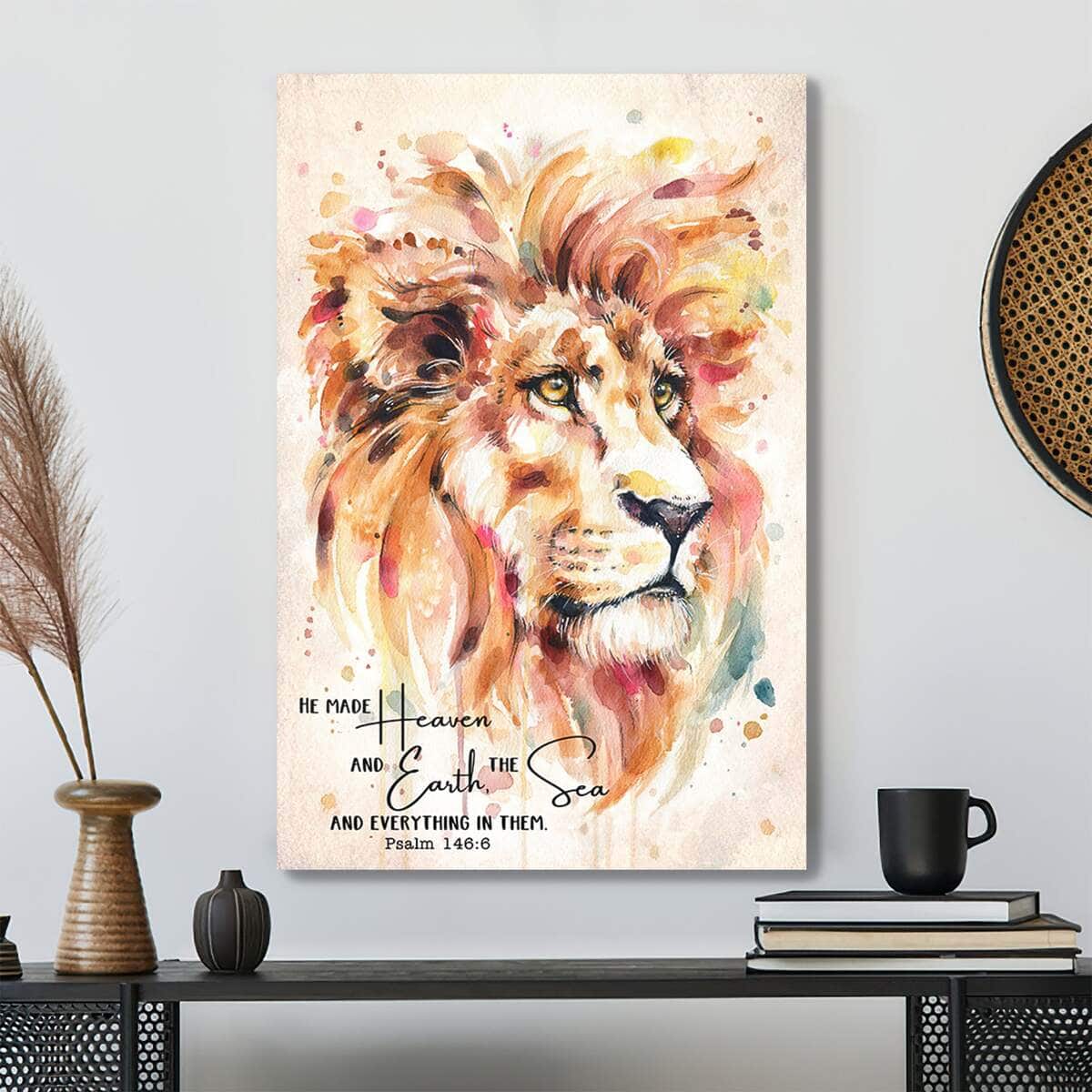 He Made Heaven And Earth The Sea And Everything In Them Bible Verse Lion Canvas Print He Made Heaven And Earth The Sea And Everything In Them Bible Verse Lion Canvas Print
