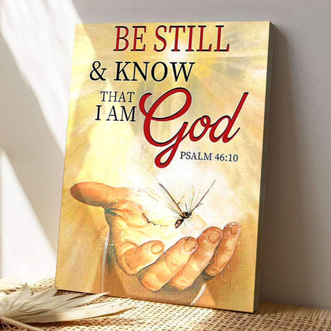 Be Still And Know That I Am God Christian Bible Verse Scripture Canvas Print Be Still And Know That I Am God Christian Bible Verse Scripture Canvas Print