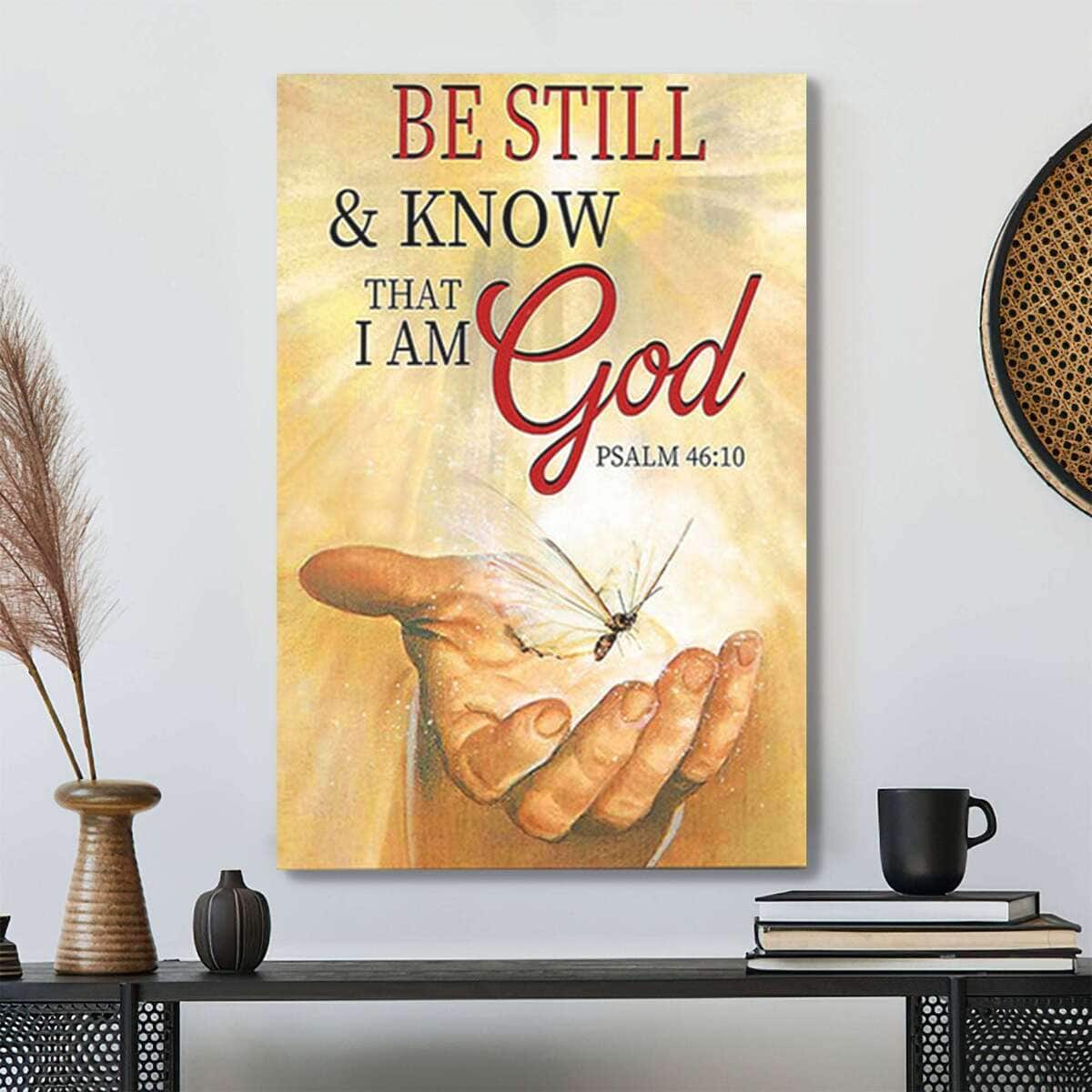 Be Still And Know That I Am God Christian Bible Verse Scripture Canvas Print Be Still And Know That I Am God Christian Bible Verse Scripture Canvas Print