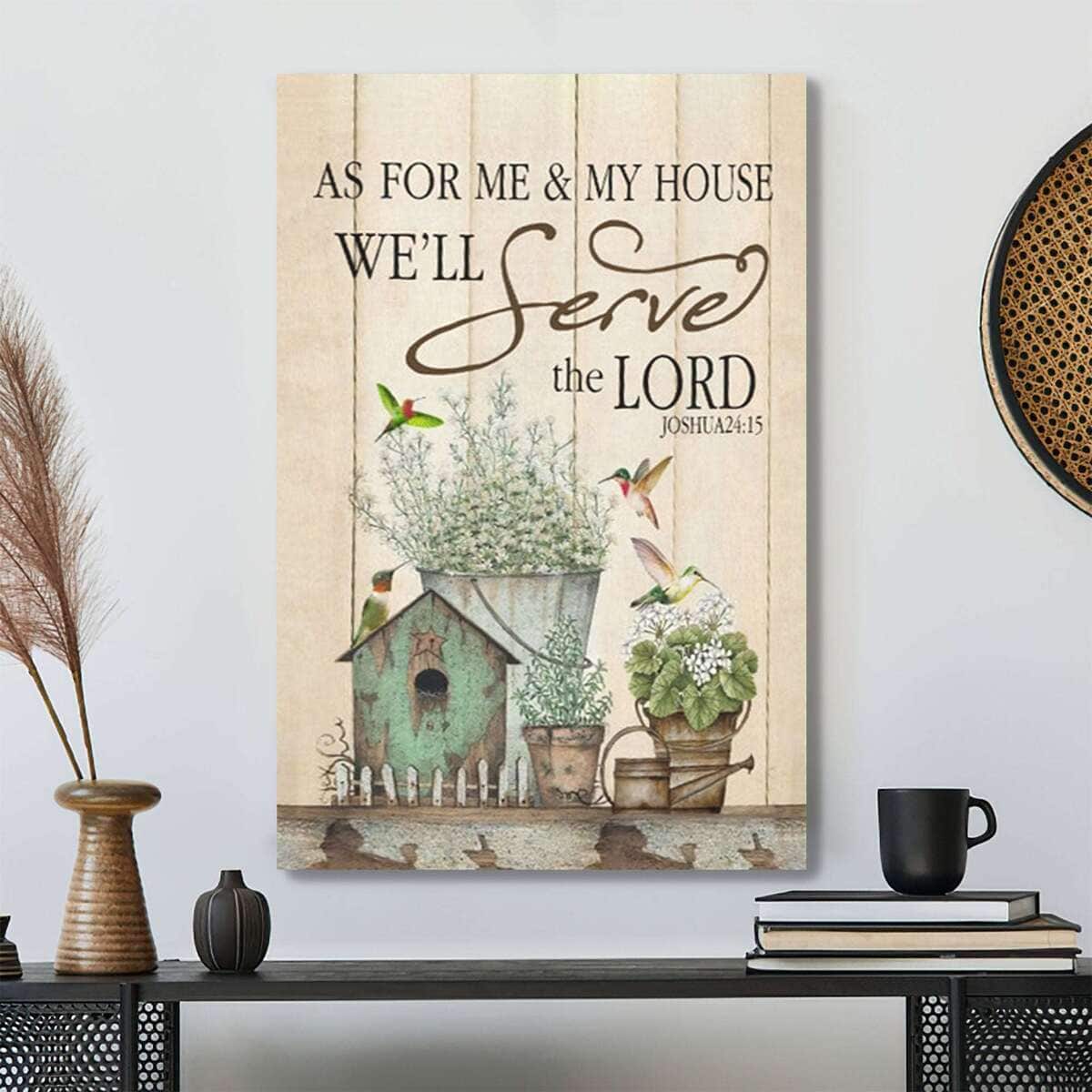 As For Me & My House We'll Serve The Lord Bible Verse Scripture Canvas Print As For Me & My House We'll Serve The Lord Bible Verse Scripture Canvas Print