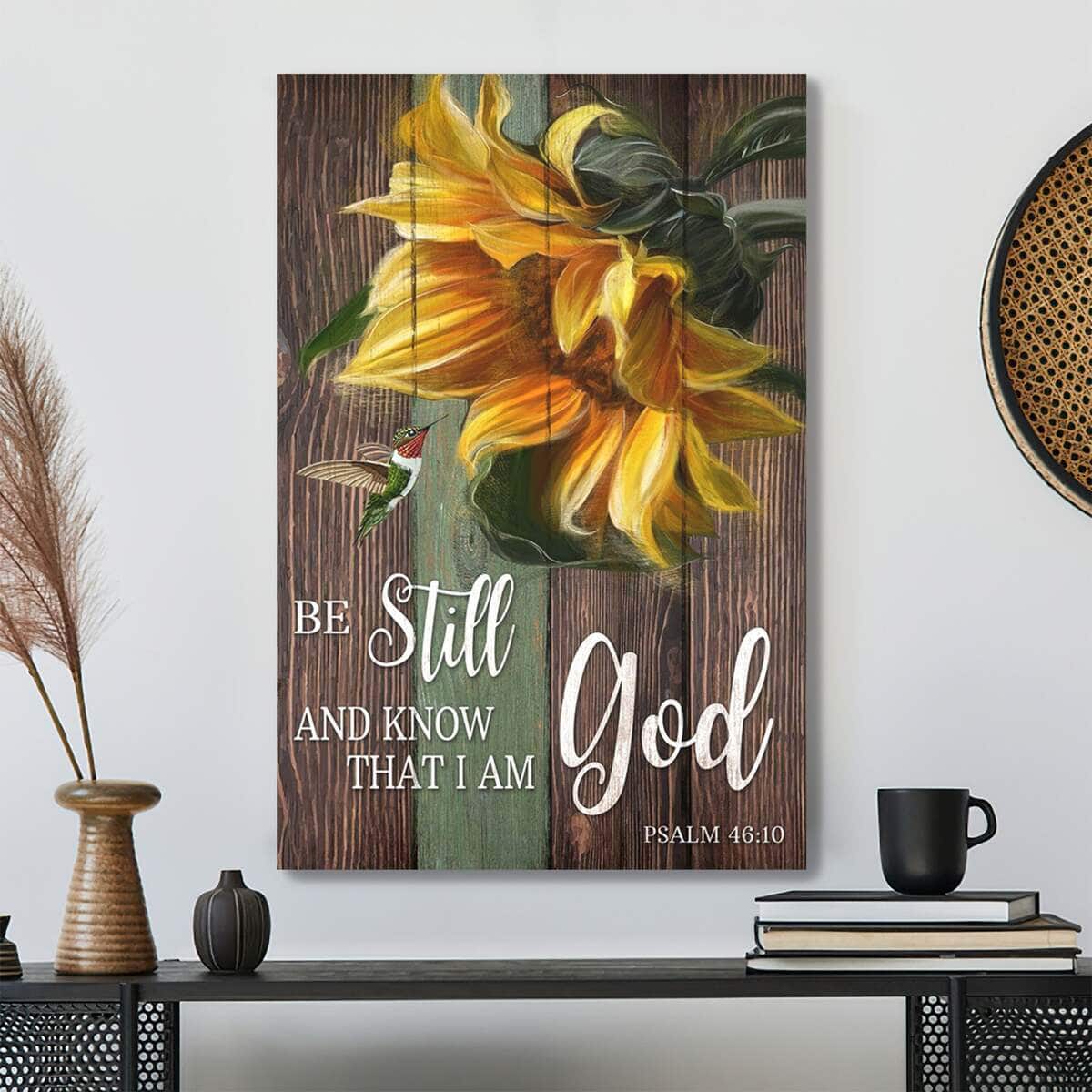 Sunflower Be Still And Know That I Am God Bible Verse Scripture Canvas Print Sunflower Be Still And Know That I Am God Bible Verse Scripture Canvas Print