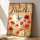 Red Poppy Just Breathe Bible Verse Scripture Canvas Print