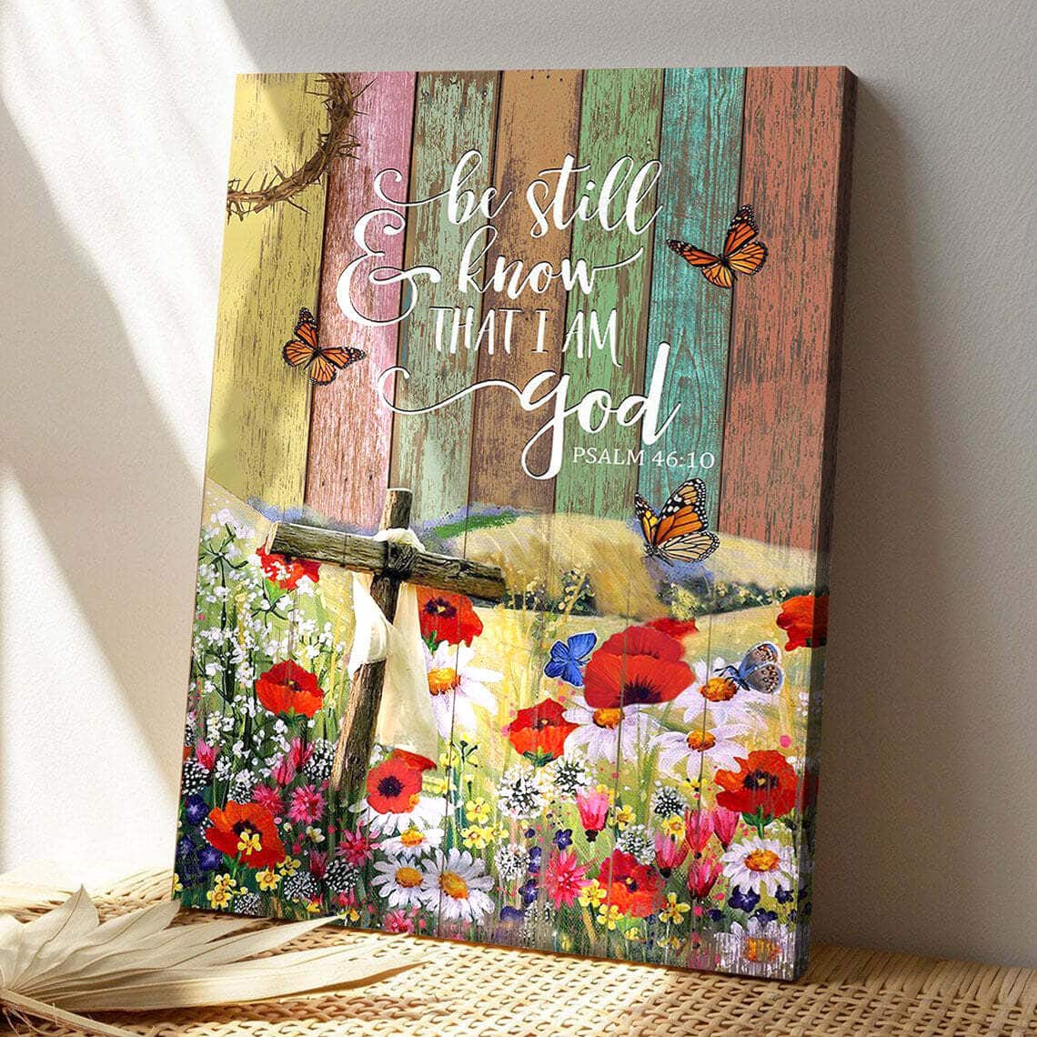 Cross In Field Of Flower Be Still And Know That I Am God Bible Verse Scripture Canvas Print Cross In Field Of Flower Be Still And Know That I Am God Bible Verse Scripture Canvas Print
