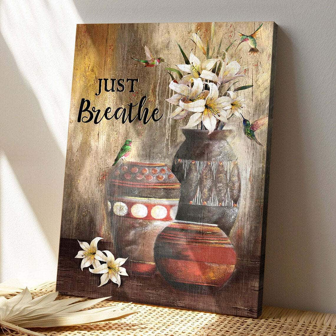 Hummingbird And Lily Flower Just Breathe Bible Verse Scripture Canvas Print