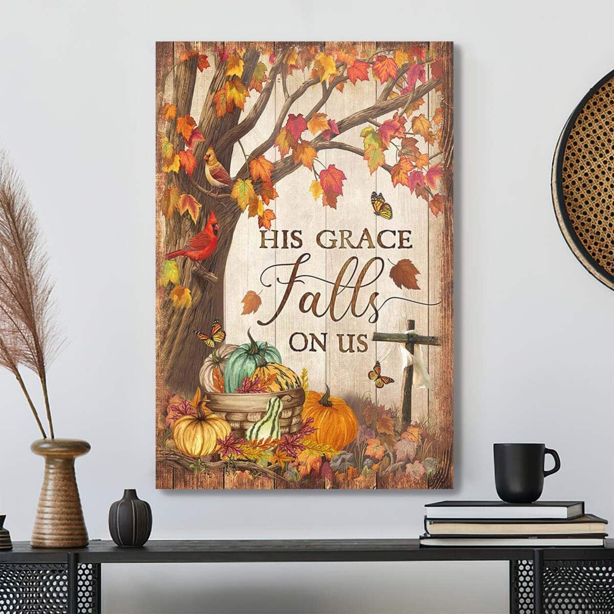 Maple Tree His Grace Fall On Us Bible Verse Scripture Canvas Print Maple Tree His Grace Fall On Us Bible Verse Scripture Canvas Print
