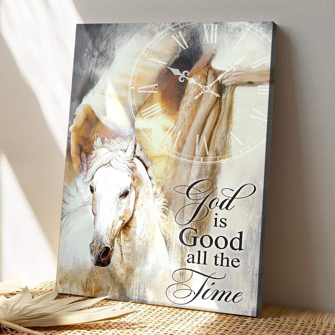 Beautiful Horse God Is Good All The Time Bible Verse Scripture Canvas Print Beautiful Horse God Is Good All The Time Bible Verse Scripture Canvas Print