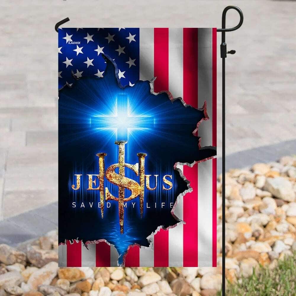 Jesus Saved My Life Religious Christian US Flag Cross Garden Flag