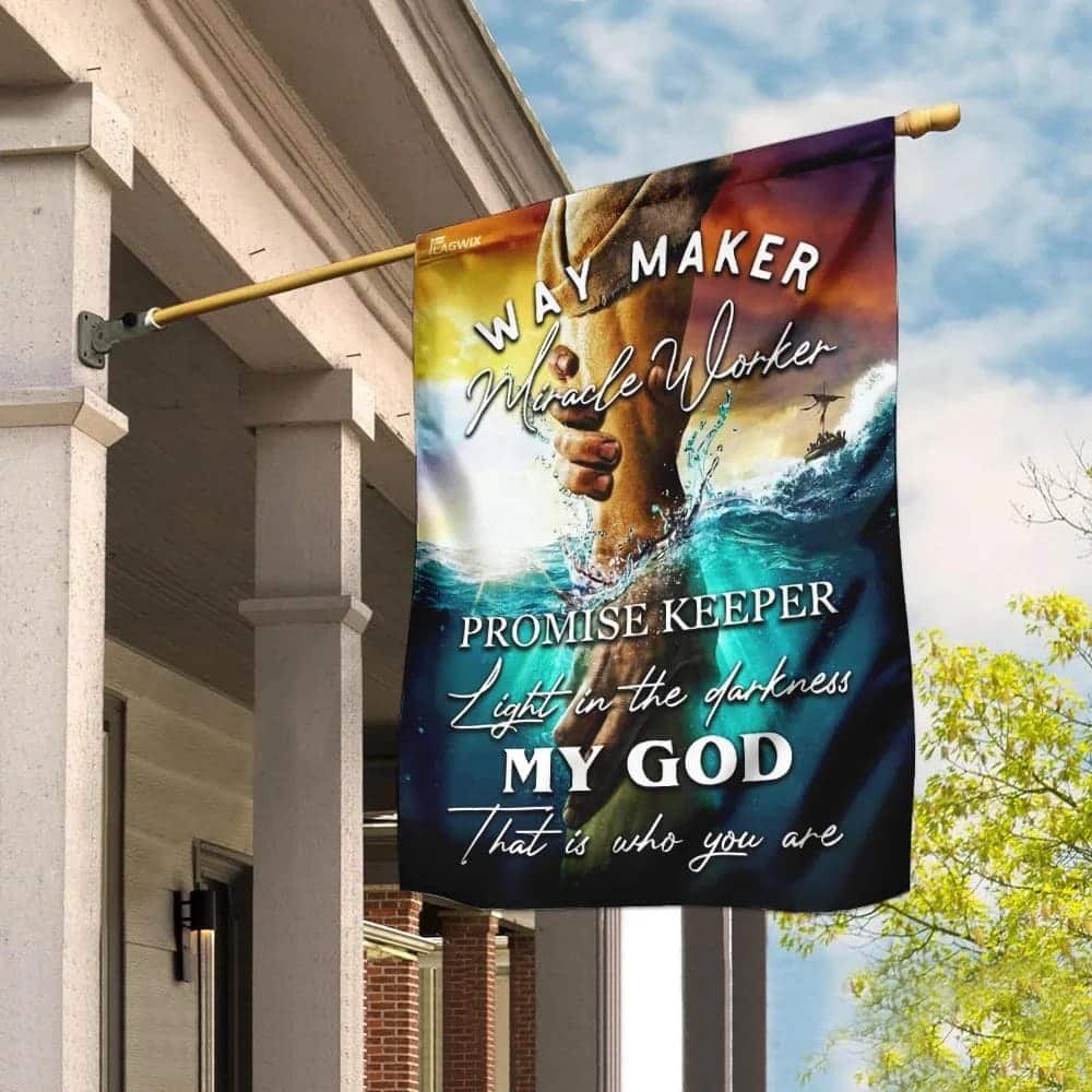 Jesus Way Maker Miracle Worker Promise Keeper Light In The Darkness Religious Christian Garden Flag Jesus Way Maker Miracle Worker Promise Keeper Light In The Darkness Religious Christian Garden Flag