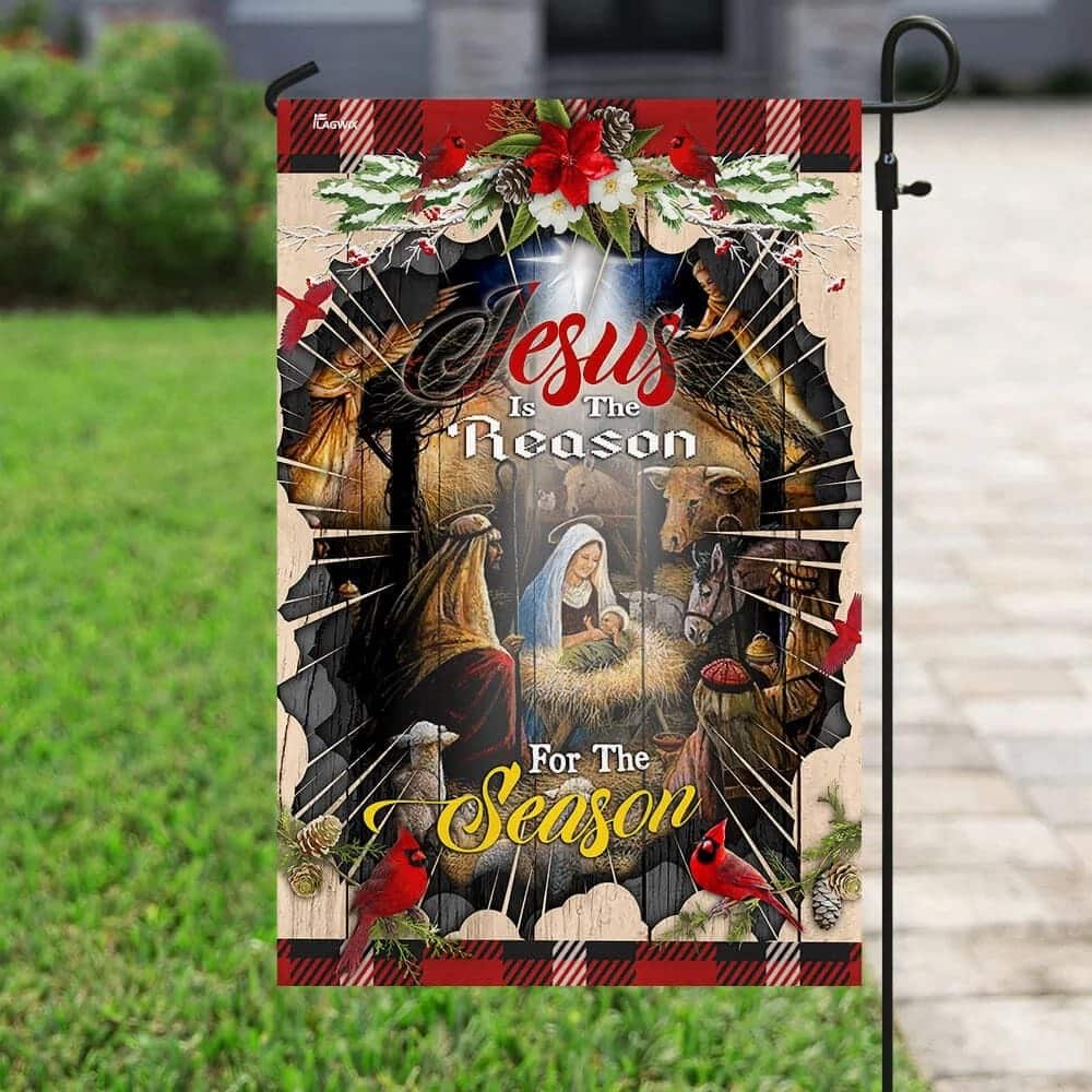 Jesus Is The Reason For The Season Religious Christian Garden Flag Jesus Is The Reason For The Season Religious Christian Garden Flag