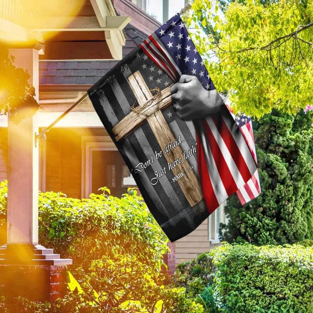 Don't Be Afraid Just Have Faith Christian Cross Religious Christian Garden Flag