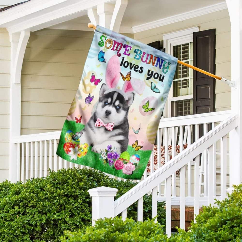 Husky Easter Some Bunny Loves You Religious Happy Easter Gift Garden Flag