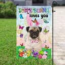 Pug Easter Some Bunny Loves You Religious Happy Easter Gift Garden Flag