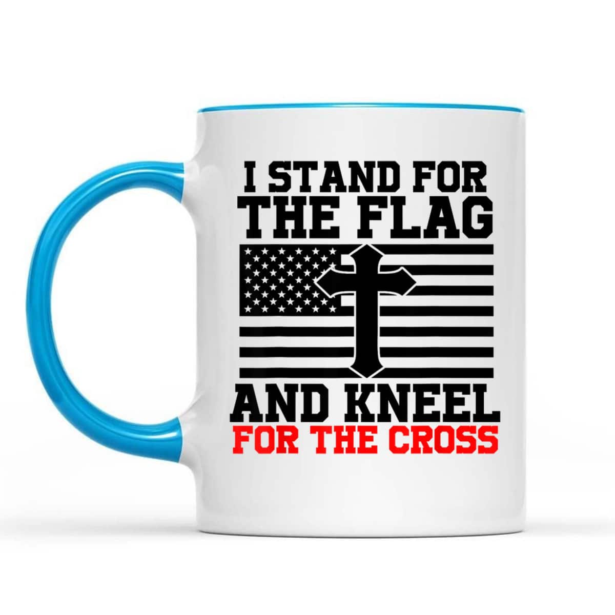 I Stand For The Flag And Kneel For The Cross Flag Religious 4th Of July T-Shirt I Stand For The Flag And Kneel For The Cross Flag Religious 4th Of July T-Shirt