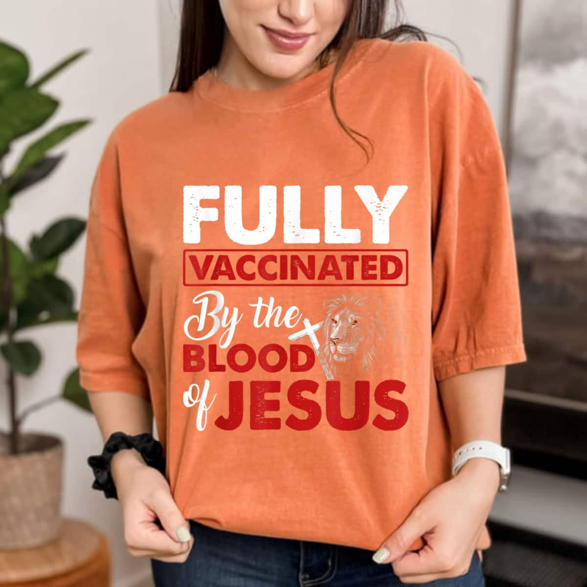 Faith Fully Vaccinated By The Blood Of Jesus Lion God Christian T-Shirt