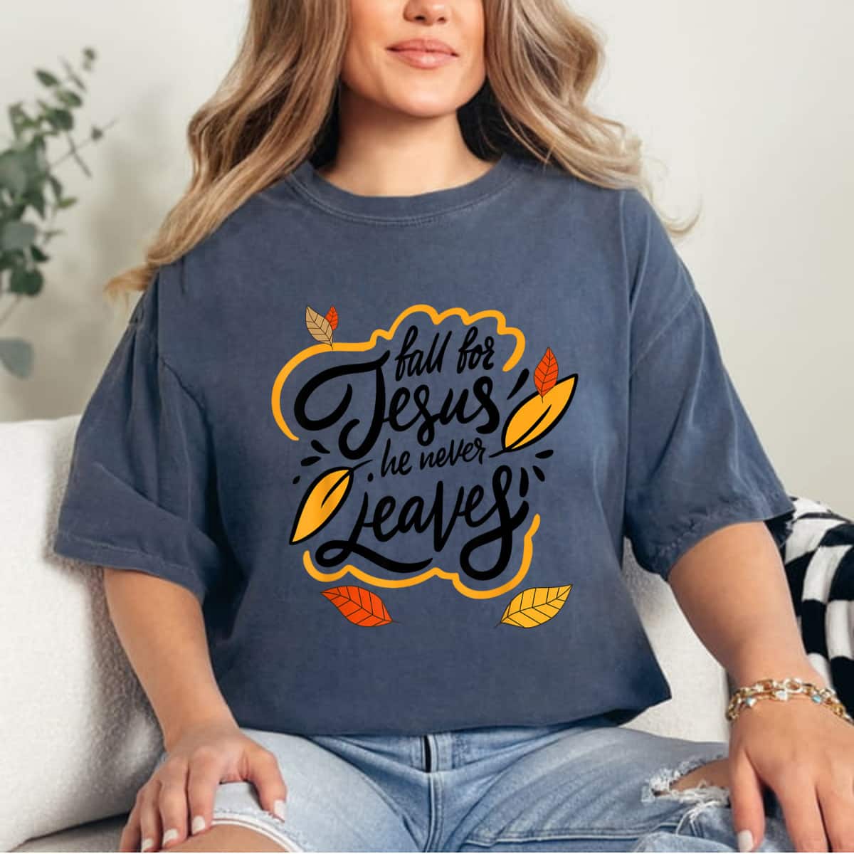 Fall For Jesus He Never Leaves Christian Faith Jesus Lover T-Shirt Gift For Believers Fall For Jesus He Never Leaves Christian Faith Jesus Lover T-Shirt Gift For Believers