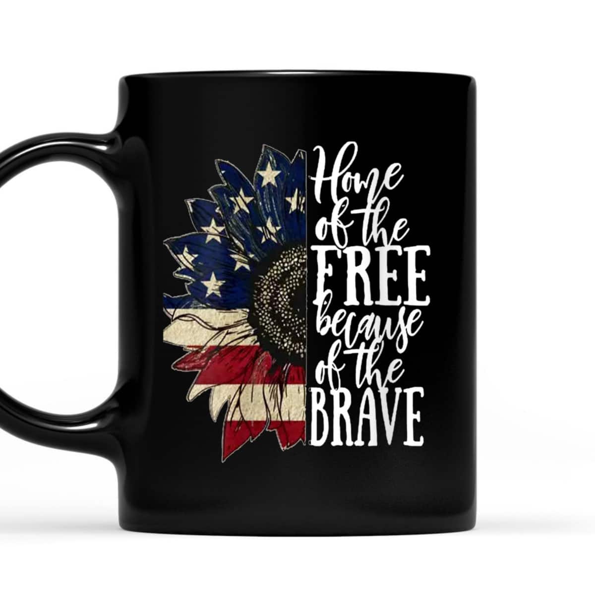 American Flag Patriot Home Of The Free Because Of The Brave July 4th T-Shirt American Flag Patriot Home Of The Free Because Of The Brave July 4th T-Shirt