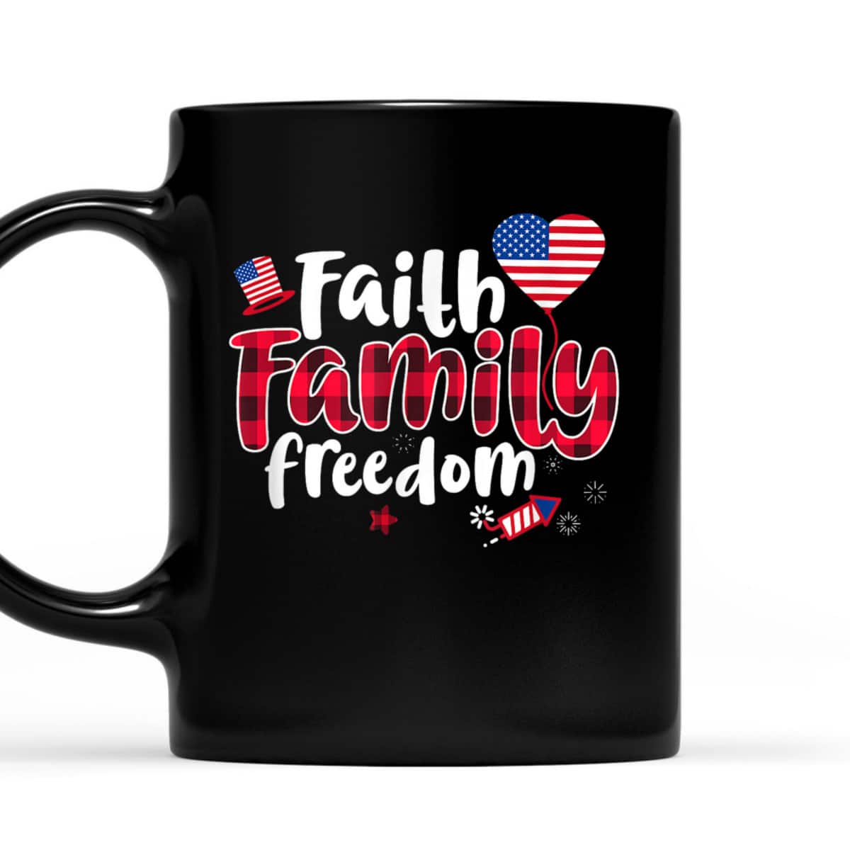 Faith Family Freedom 4th Of July Buffalo Plaid Gift July 4th T-Shirt Faith Family Freedom 4th Of July Buffalo Plaid Gift July 4th T-Shirt