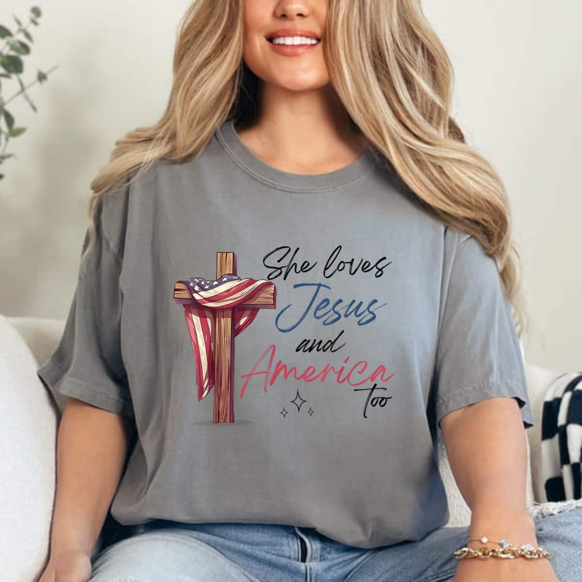 She Loves Jesus And America Too 4th Of July Patriotic T-Shirt She Loves Jesus And America Too 4th Of July Patriotic T-Shirt