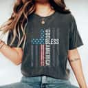 God Bless America Patriotic Christian Cross USA Flag 4th Of July T-Shirt God Bless America Patriotic Christian Cross USA Flag 4th Of July T-Shirt