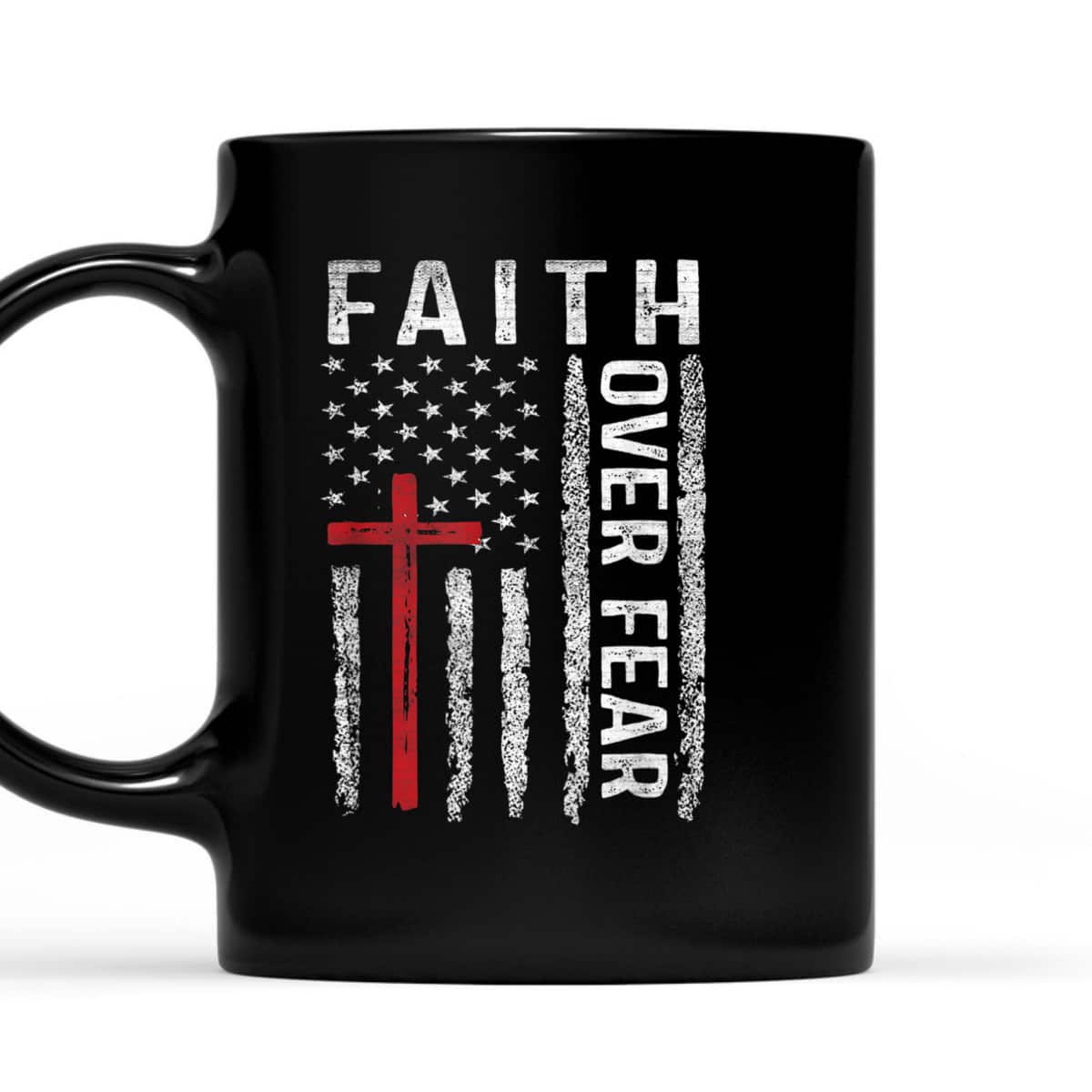 Faith Over Fear Cool American USA Flag Christian Cross Jesus T-Shirt Faith Over Fear Cool American USA Flag Christian Cross Jesus T-Shirt