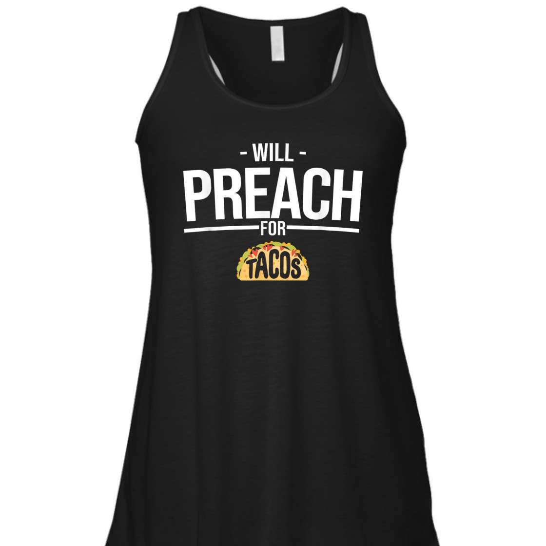 Will Preach For Tacos Funny T-Shirt For Christian Pastor Will Preach For Tacos Funny T-Shirt For Christian Pastor
