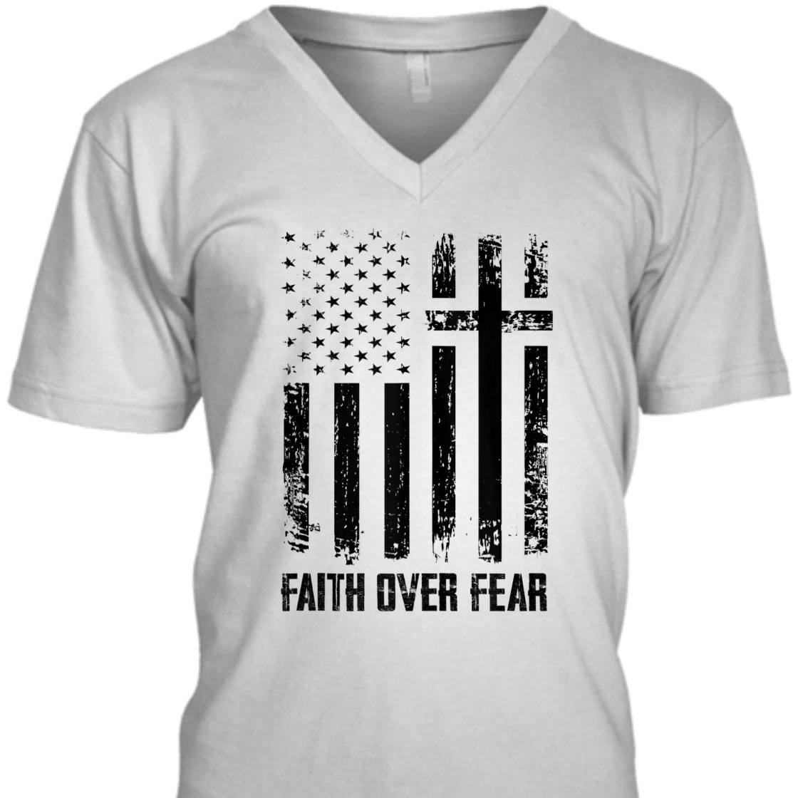 Faith Over Fears T-Shirt Christian Cross With American US Flag Faith Over Fears T-Shirt Christian Cross With American US Flag