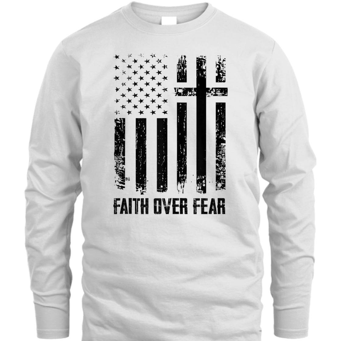 Faith Over Fears T-Shirt Christian Cross With American US Flag Faith Over Fears T-Shirt Christian Cross With American US Flag