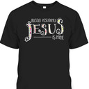 Blessed Assurance Jesus Is Mine T-Shirt Perfect Gift For Jesus Lovers Blessed Assurance Jesus Is Mine T-Shirt Perfect Gift For Jesus Lovers