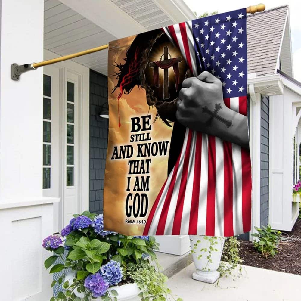 Jesus Christ Be Still And Know That I Am God Christian Garden Flag