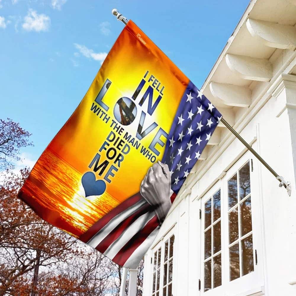 I Fell In Love With Jesus Christian Garden Flag