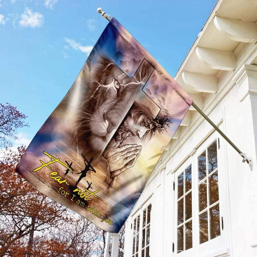 Fear Not For I Am With You Jesus Christian Lion Christian Garden Flag Fear Not For I Am With You Jesus Christian Lion Christian Garden Flag
