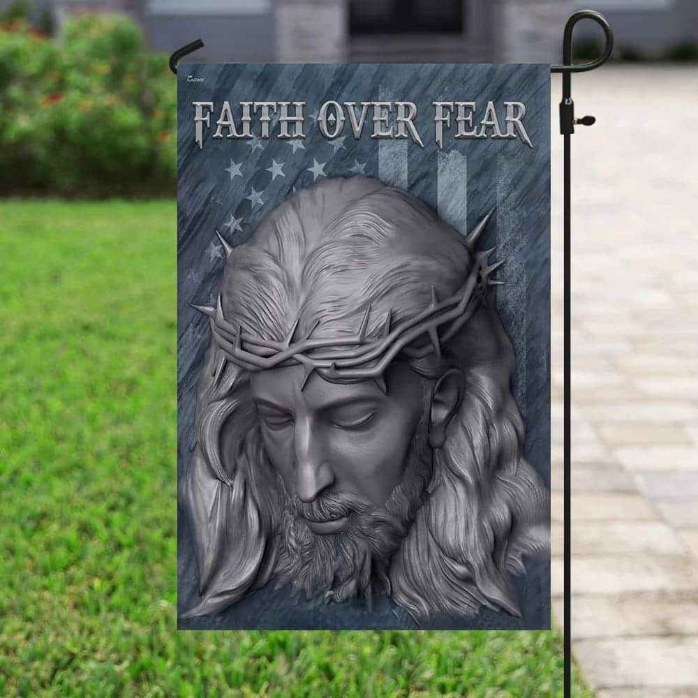 Faith Over Fear Jesus American US Christian Garden Flag