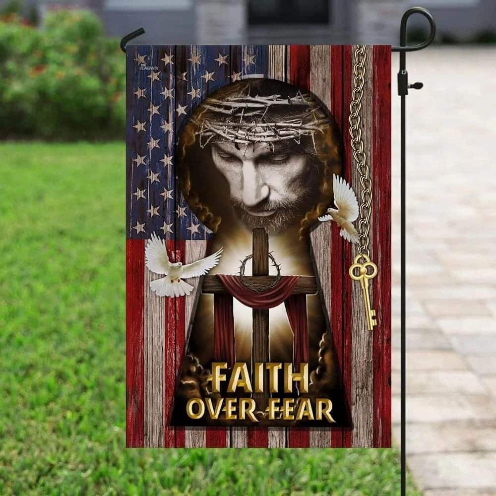 Jesus My Lord My God Faith Over Fear American Christian Religious Garden Flag Jesus My Lord My God Faith Over Fear American Christian Religious Garden Flag