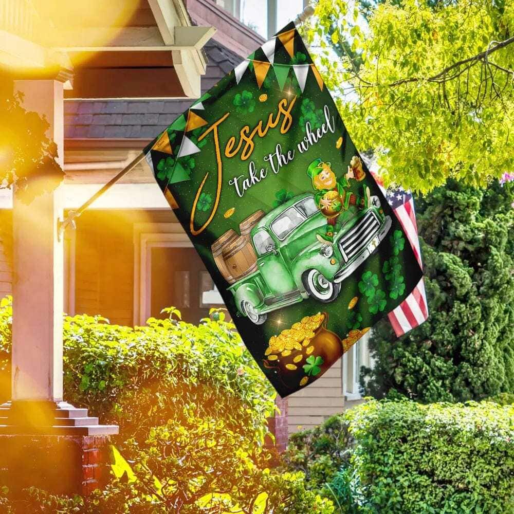 Jesus Take The Wheel Happy St Patrick Day Christian Religious Garden Flag