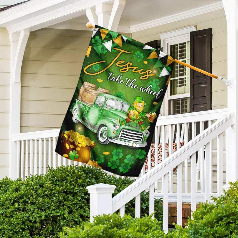 Jesus Take The Wheel Happy St Patrick Day Christian Religious Garden Flag