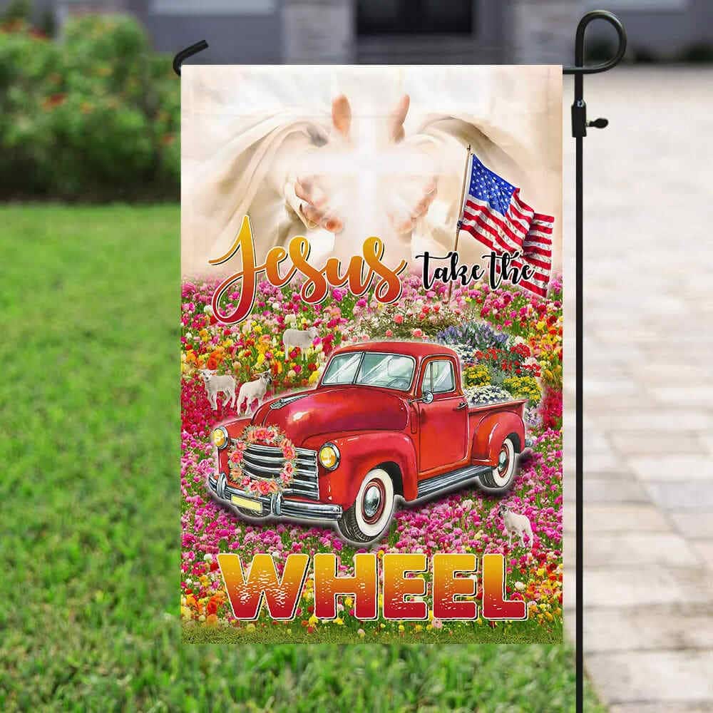 Jesus Take The Wheel God's Glory Christian Religious Garden Flag Jesus Take The Wheel God's Glory Christian Religious Garden Flag