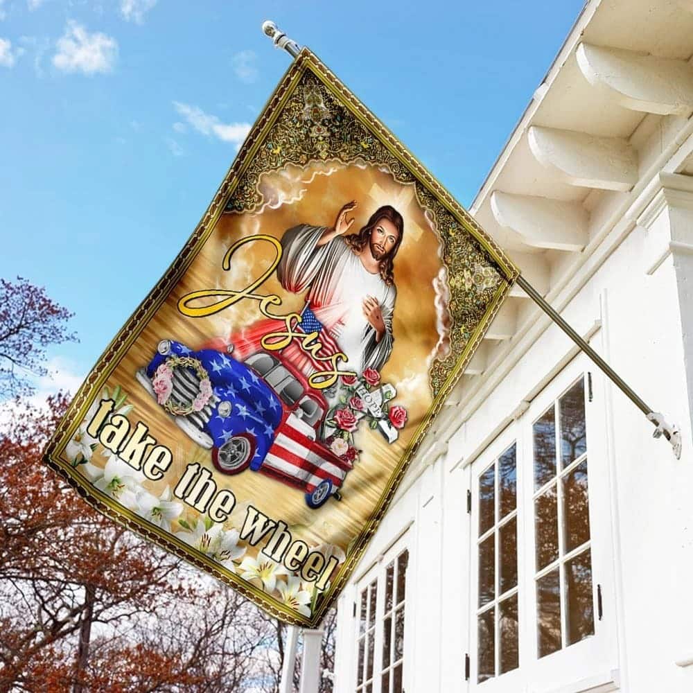 Jesus Take The Wheel American Truck Christian Religious Garden Flag