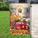 Jesus Take The Wheel American Christian Religious Garden Flag Jesus Take The Wheel American Christian Religious Garden Flag