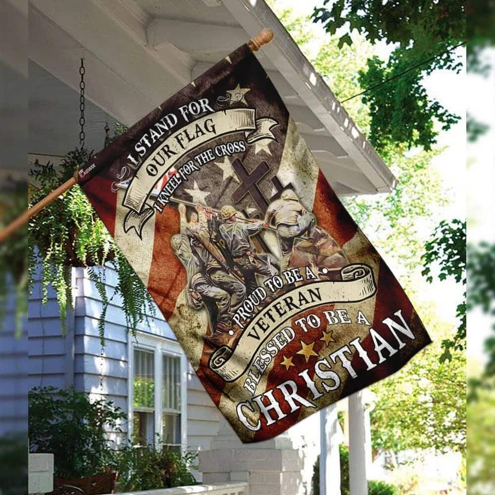 Proud To Be A Veteran Blessed To Be A Christian Religious Veteran Day Garden Flag Proud To Be A Veteran Blessed To Be A Christian Religious Veteran Day Garden Flag