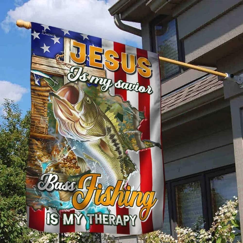 Jesus Is My Savior Bass Fishing Is My Therapy Christian Religious Garden Flag