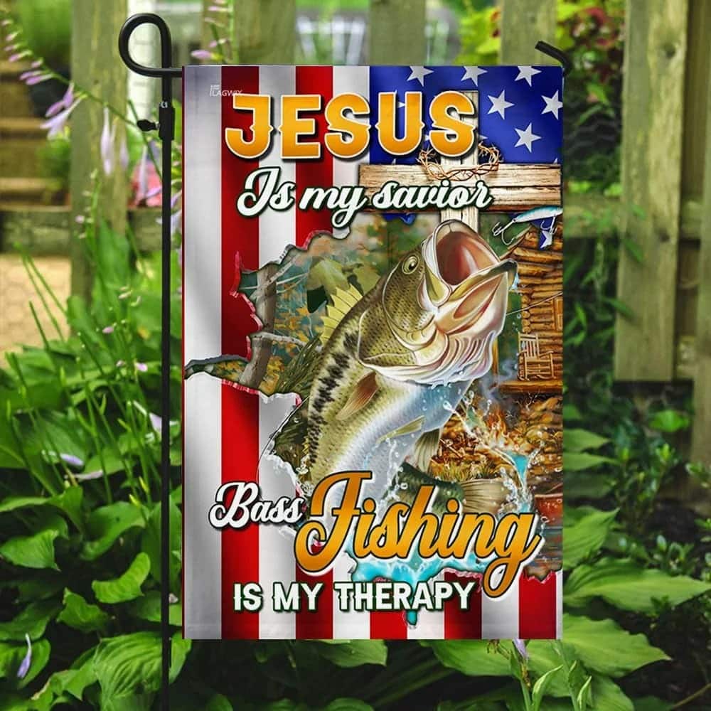 Jesus Is My Savior Bass Fishing Is My Therapy Christian Religious Garden Flag