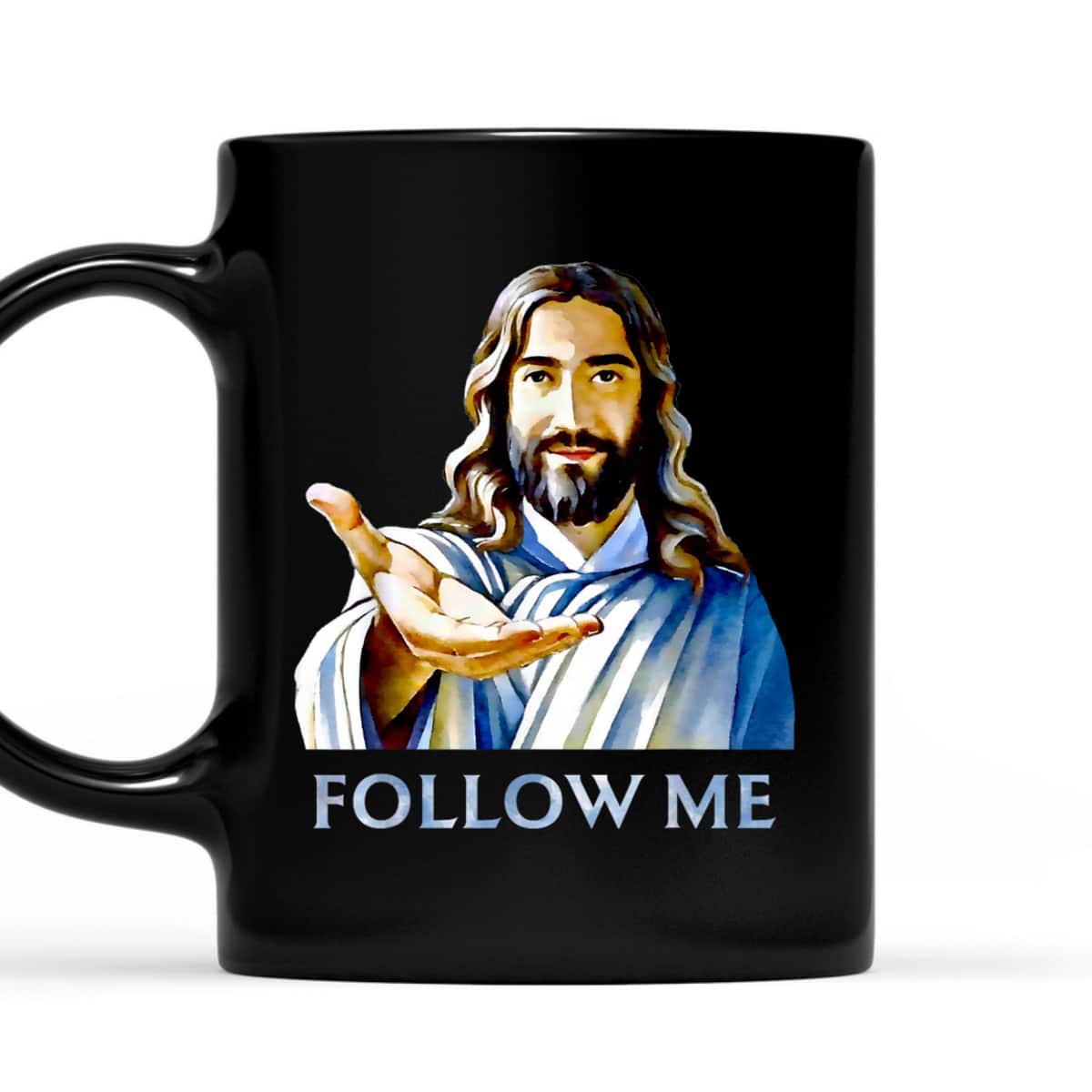 Jesus Follow Me Christian T-Shirt For Believers Jesus Follow Me Christian T-Shirt For Believers