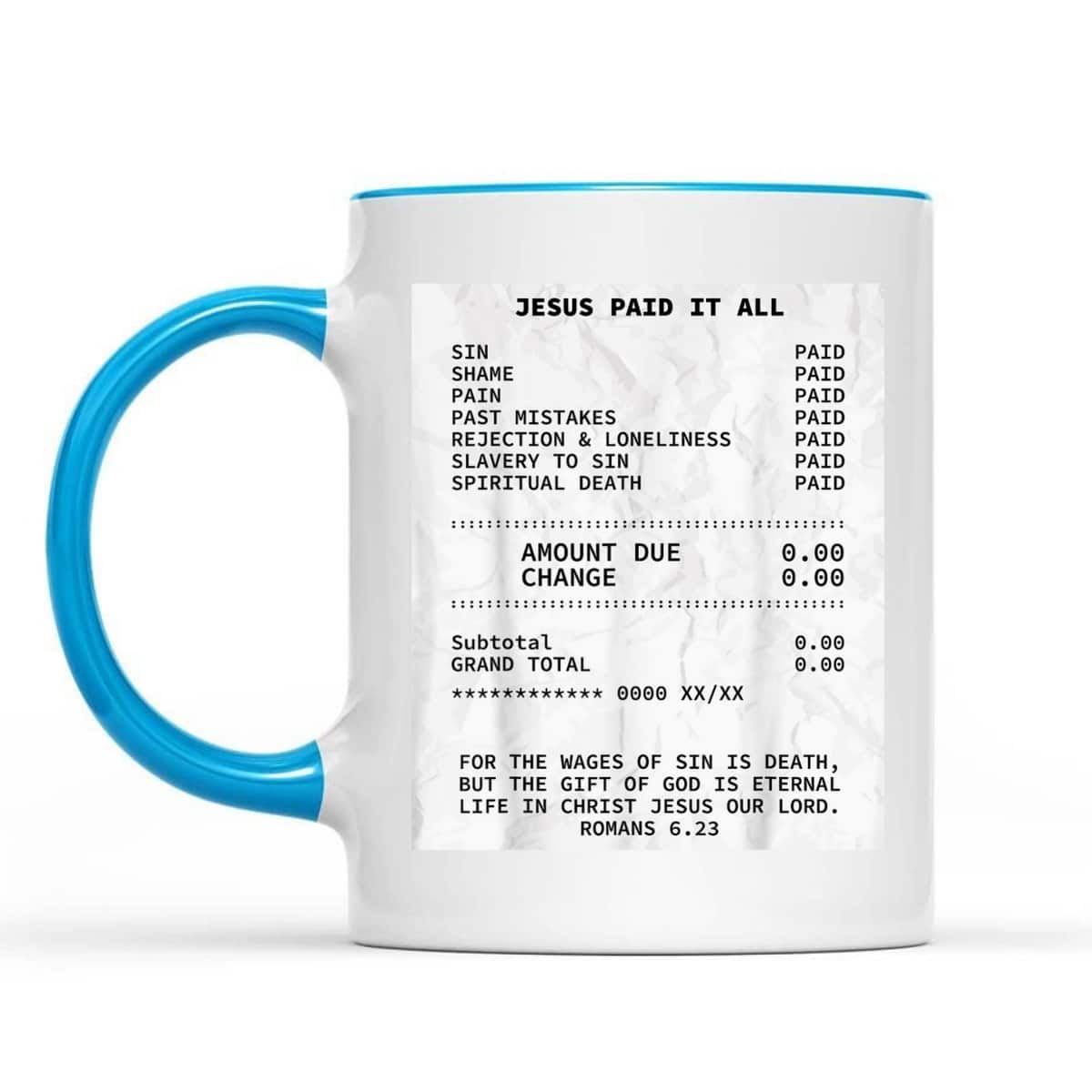 Jesus Paid It All Christianity Bible Verse Religion Quote T-Shirt Jesus Paid It All Christianity Bible Verse Religion Quote T-Shirt